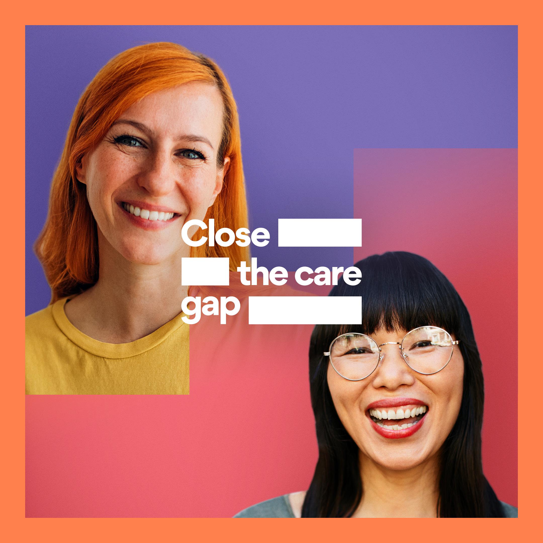Image showing two women's head shots. One woman is caucasian with red hair and the other is of East Asian descent and is wearing glasses. Text reads Close The Gap